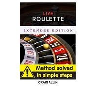 Craig Allin Live Roulette Method Solved In Simple Steps Extended Edi (Tascabile)