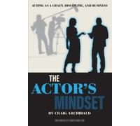 Craig Archibald The Actor's Mindset (Tascabile)