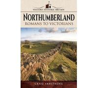 Craig Armstrong Visitors' Historic Britain: Northumberland (Tascabile)