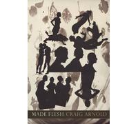 Craig Arnold Made Flesh (Tascabile)