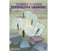 The Complete Guide to Perspective Drawing: From One-Point to Six-Point