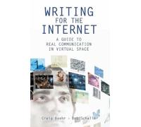 Craig Baehr Robert C. Schaller Jr. Writing for the Internet (Copertina rigida)