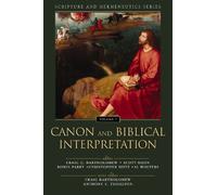 Craig Bartholomew Canon and Biblical Interpretation (Tascabile)