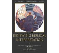 Craig Bartholomew Renewing Biblical Interpretation (Tascabile)