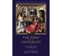 Craig Bartholomew The Bible and the University (Tascabile)