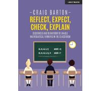 Craig Barton Reflect, Expect, Check, Explain: Sequences and behaviou (Tascabile)