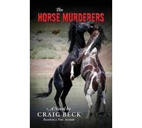 Craig Beck The Horse Murderers (Tascabile)