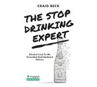 Craig Beck The Stop Drinking Expert (Tascabile)