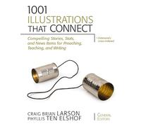 Craig Brian Larson 1001 Illustrations That Connect (Tascabile)