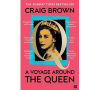 Craig Brown A Voyage Around the Queen (Tascabile)