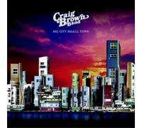 Craig Brown Band Big City Small Town (Vinyl LP) 7" Single