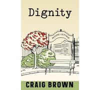 Craig Brown Dignity (Tascabile)