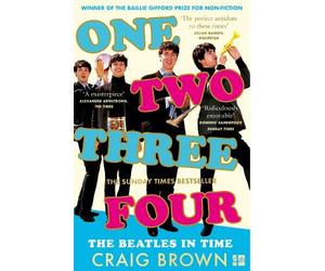 Craig Brown One Two Three Four: The Beatles in Time (Tascabile)