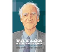 Craig Browne Andrew Lynch Taylor and Politics (Copertina rigida)