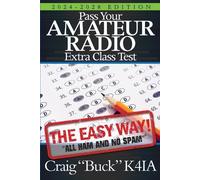 Craig Buck K4ia Pass Your Amateur Radio Extra Class Test (Tascabile)