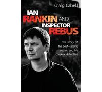 Craig Cabell Ian Rankin and Inspector Rebus (Tascabile)
