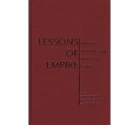 Craig Calhoun Lessons of Empire (Copertina rigida)