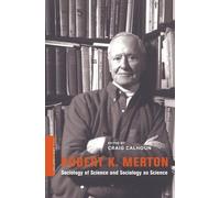 Craig Calhoun Robert K. Merton (Copertina rigida) Columbia / SSRC Book