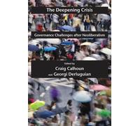 Craig Calhoun The Deepening Crisis (Tascabile) Possible Futures