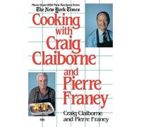 Craig Claiborne Pierre Fr Cooking with Craig Claiborne and Pierre Fr (Tascabile)