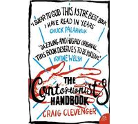 Craig Clevenger The Contortionist’s Handbook (Tascabile)