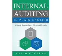 Craig Cochran Internal Auditing in Plain English (Tascabile)