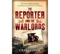 Craig Collie The Reporter and the Warlords (Tascabile)