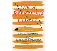 Craig Cormick Harold Ludwick On a Barbarous Coast (Tascabile)