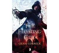 Craig Cormick The Floating City (Tascabile) Shadow Master