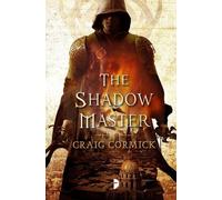 Craig Cormick The Shadow Master (Tascabile) Shadow Master