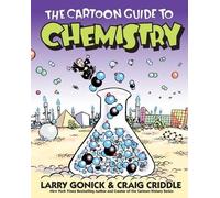Craig Criddle Larry Gonick The Cartoon Guide to Chemistry (Tascabile)