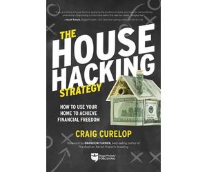Craig Curelop The House Hacking Strategy (Tascabile)