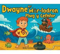 Craig Darren Read Dwayne a'r Mor-ladron Plwg y Cefnfor (Copertina rigida)