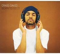 Craig David - Born to Do It