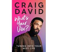 Craig David What’s Your Vibe? (Copertina rigida)