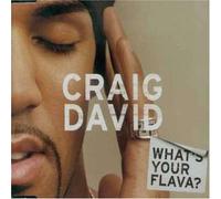 Craig David - What's Ya Flava? Single