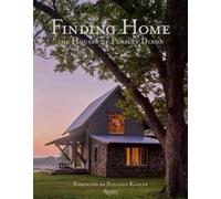 Craig Dixon Ken Pursl Finding Home: The Houses of Pursley Dix (Copertina rigida)