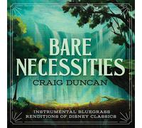 Craig Duncan Bare Necessities: Instrumental Bluegrass Renditions Of Disney (CD)