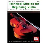 Craig Duncan Technical Studies For Beginning Violin (Tascabile)