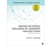 Craig E. Johnso Meeting the Ethical Challenges of Leadership - Inter (Tascabile)