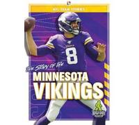 Craig Ellenport The Story of the Minnesota Vikings (Copertina rigida)