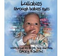 Craig Faniani Lullabies Through Babies' Eyes (Copertina rigida)