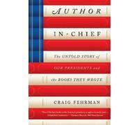 Craig Fehrman Author in Chief (Tascabile)