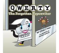Craig Feigh QWERTY, The Forgotten Typewriter (Tascabile)