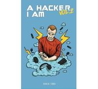 Craig Ford A Hacker I Am Vol 2 (Copertina rigida) Hacker I Am