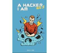 Craig Ford A Hacker I Am Vol 2 (Tascabile) Hacker I Am