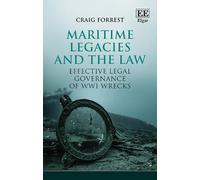 Craig Forrest Maritime Legacies and the Law (Copertina rigida)