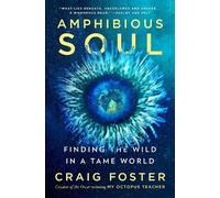 Craig Foster Amphibious Soul (Copertina rigida)