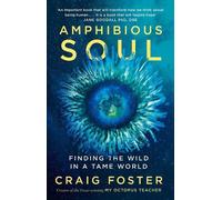 Craig Foster Amphibious Soul (Copertina rigida)