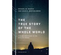 Craig G. Bartho The True Story of the Whole World - Finding Your Pla (Tascabile)